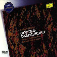 Ragnarök: Deutsche Grammophon, 457 795-2. Dirigent: Herbert von Karajan. Helga Dernesch, Helge Brilioth, Karl Ridderbusch med flera.